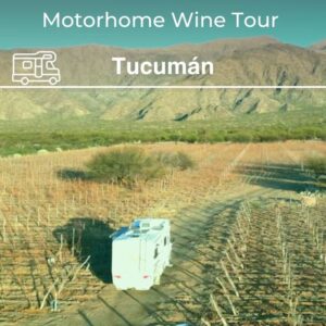 Motorhome Wine Tour Tucumán